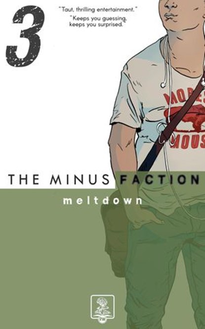 The Minus Faction - Episode Three: Meltdown, Rick Wayne - Ebook - 9781513039855