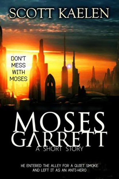Moses Garrett, Scott Kaelen - Ebook - 9781513040660