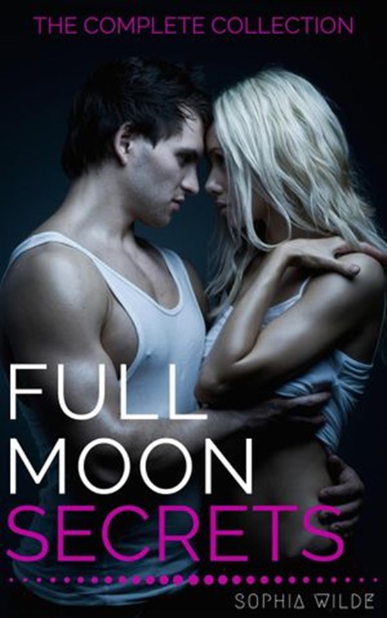 Full Moon Secrets: The Complete Collection