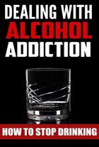 Dealing With Alcohol Addiction | Amanda Reinhart | 