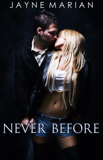 Never Before, Jayne Marian - Ebook - 9781513054063