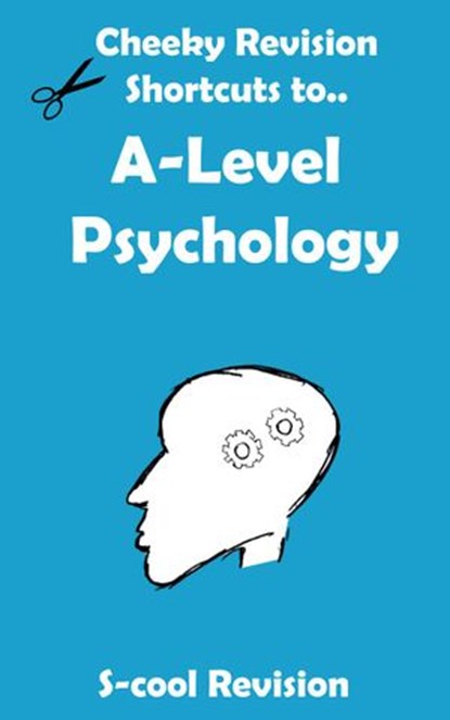 A level Psychology Revision, Scool Revision - Ebook - 9781513055961