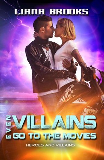 Even Villains Go To The Movies, Liana Brooks - Ebook - 9781513058610