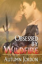 Obsessed By Wildfire | Autumn Jordon | 