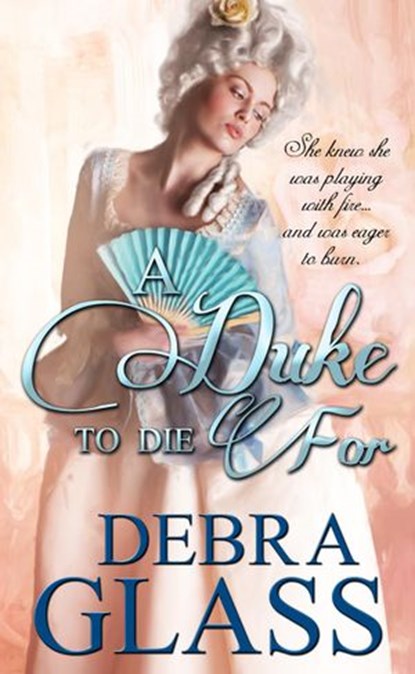 A Duke To Die For, Debra Glass - Ebook - 9781513058986