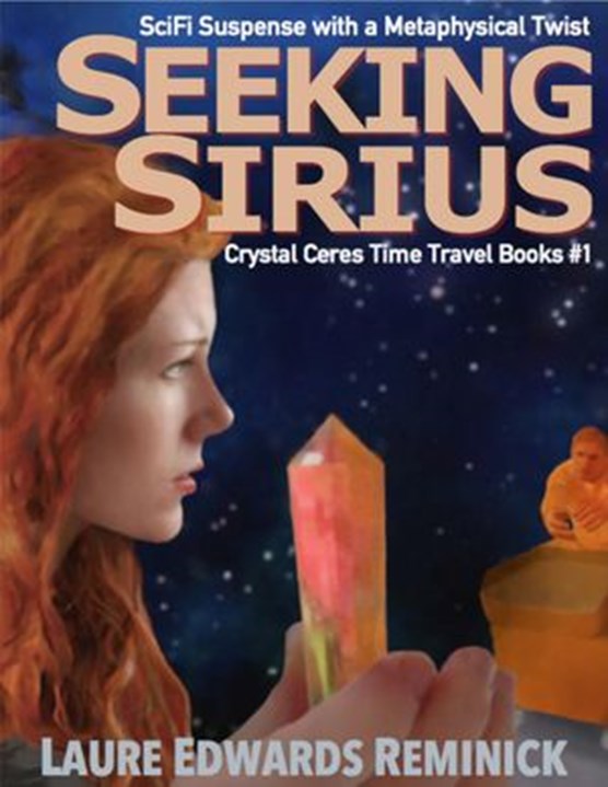 Seeking Sirius, SciFi Suspense with a Metaphysics Twist