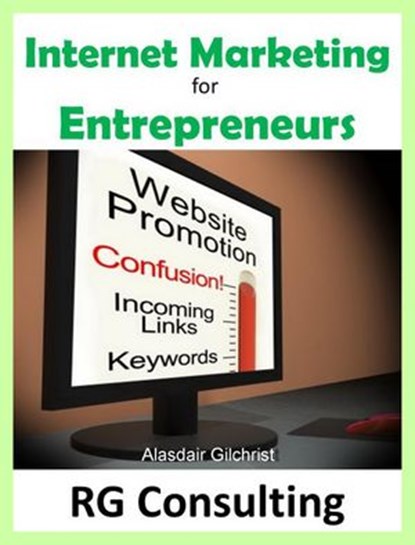 Concise Guide to Internet Marketing for the Entrepreneur, alasdair gilchrist - Ebook - 9781513067179