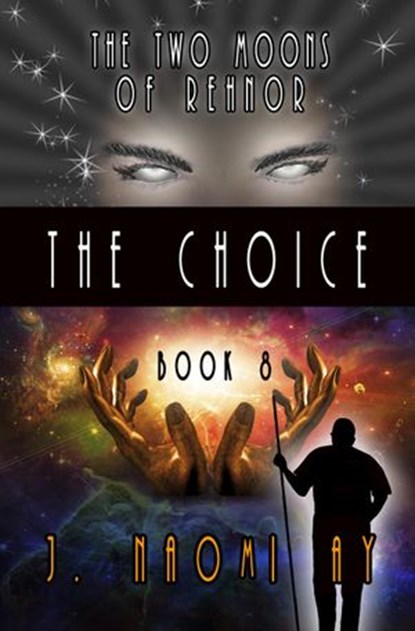 The Choice, J. Naomi Ay - Ebook - 9781513069012