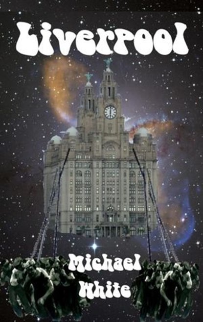Liverpool, michael white - Ebook - 9781513079196
