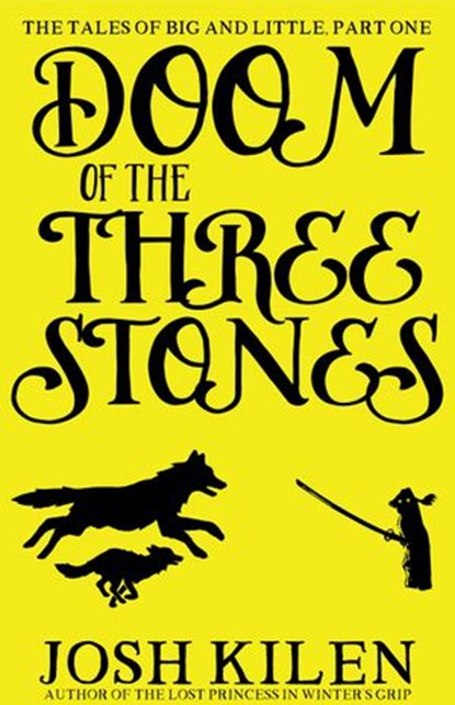 Doom of the Three Stones, Josh Kilen - Ebook - 9781513081953