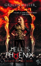 Hell's Phoenix | Gracen Miller | 
