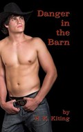 Danger in the Barn | H. K. Kiting | 