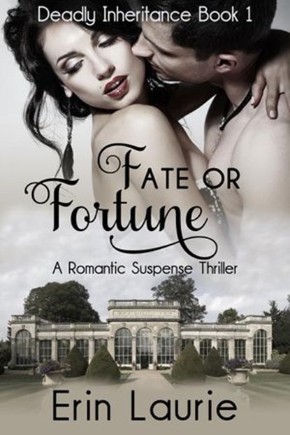 Fate or Fortune, Erin Laurie - Ebook - 9781513094915