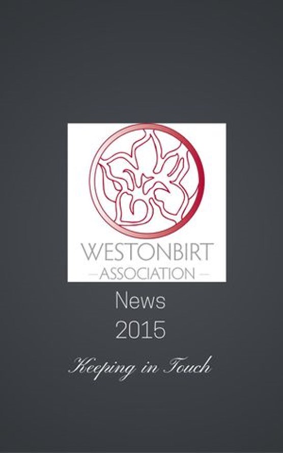 Westonbirt Association News 2015