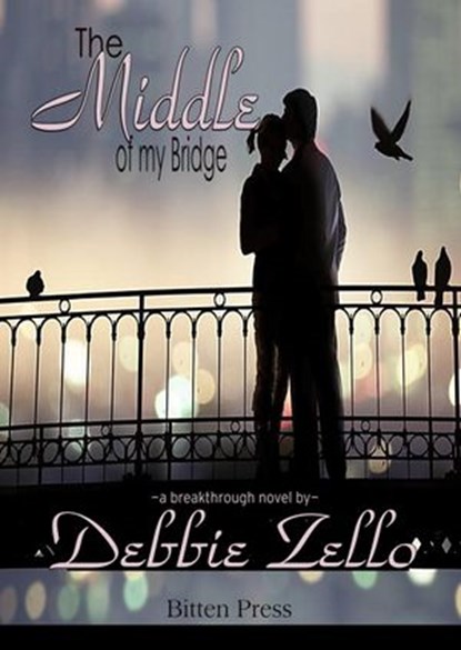 The Middle of My Bridge, Debbie Zello - Ebook - 9781513099026