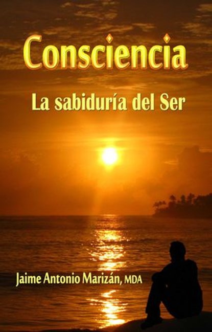 Consciencia, Jaime Antonio Marizán - Ebook - 9781513099194