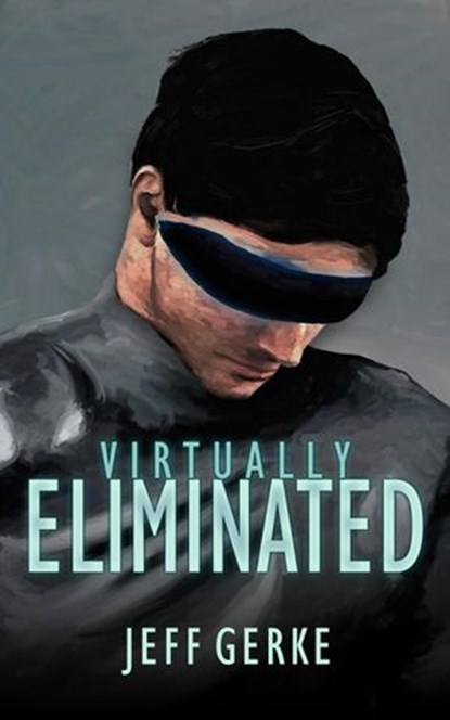 Virtually Eliminated, Jeff Gerke - Ebook - 9781513099828