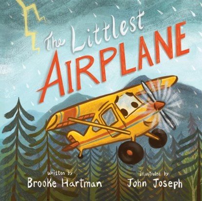 The Littlest Airplane, Brooke Hartman - Gebonden - 9781513128641