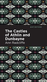 The Castles of Athlin and Dunbayne - Ann Radcliffe - 9781513132662