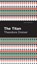 The Titan, Theodore Dreiser - Gebonden - 9781513135427
