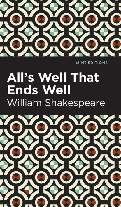 All's Well That Ends Well, William Shakespeare - Gebonden - 9781513136912