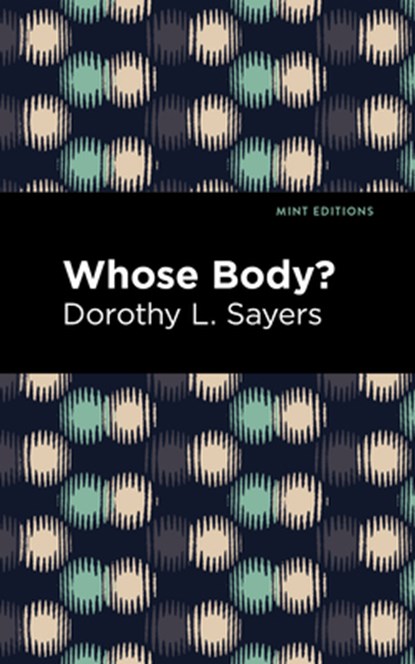 Whose Body?, Dorothy L. Sayers - Gebonden - 9781513204734