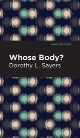 Whose Body? - Dorothy L. Sayers - 9781513204734