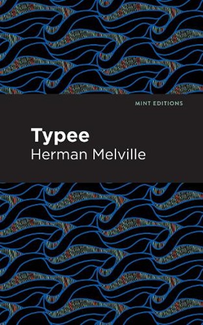 Typee, Herman Melville - Gebonden - 9781513204925