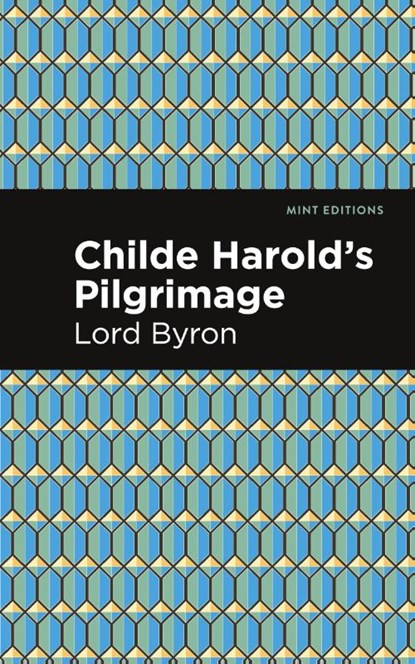 Childe Harold's Pilgrimage, George Gordon Byron - Gebonden - 9781513207780