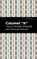 Calumet "K", Henry Kitchell Webster ; Samuel Merwin - Gebonden - 9781513207841