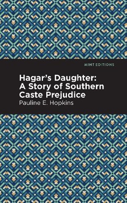 Hagar's Daughter, Pauline E. Hopkins - Gebonden - 9781513209043