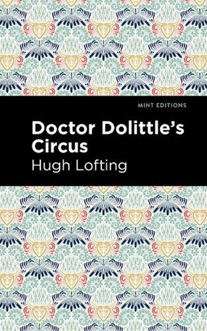 Doctor Dolittle's Circus, Hugh Lofting - Gebonden - 9781513209166