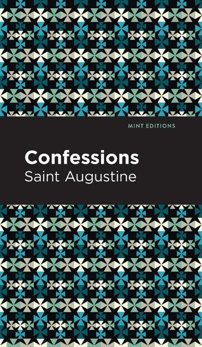 Confessions, Saint Augustine - Gebonden - 9781513219332