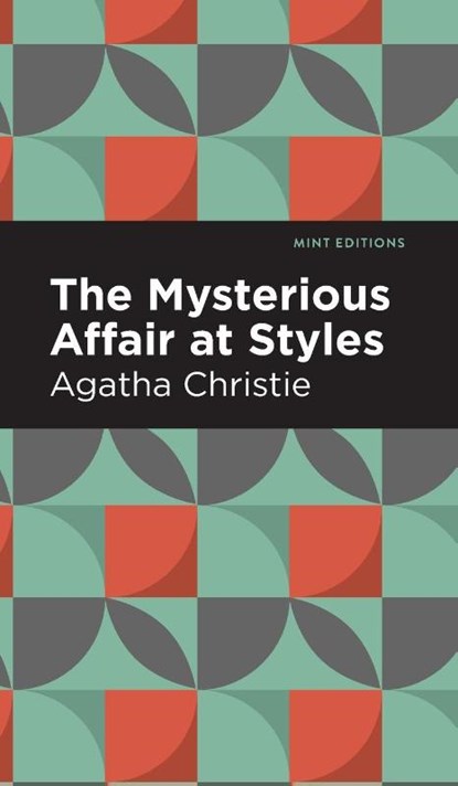 The Mysterious Affair at Styles, Agatha Christie - Gebonden - 9781513220000