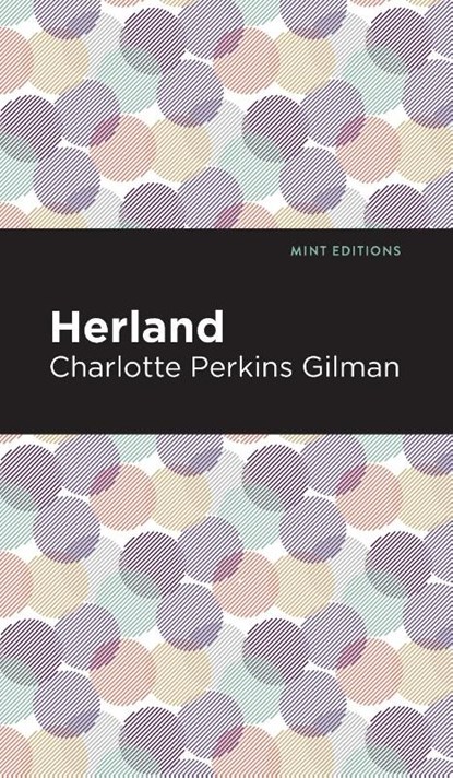 Herland, Charlotte Perkins Gilman - Gebonden - 9781513220277
