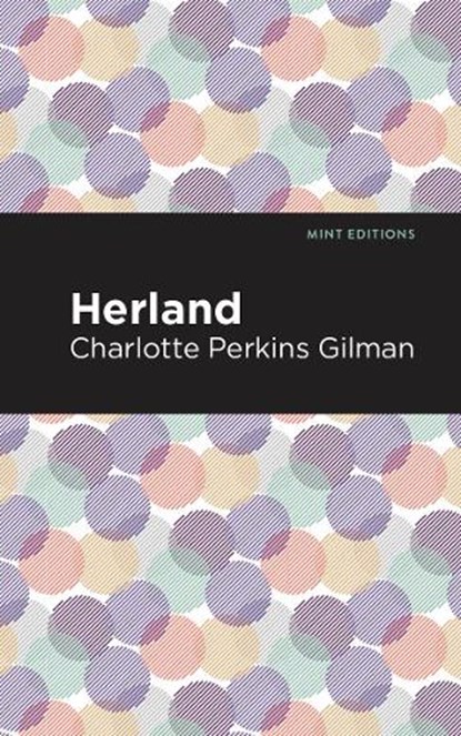Herland, Charlotte Perkins Gilman - Gebonden - 9781513220277