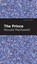 The Prince, Niccolo Machiavelli - Gebonden - 9781513220437