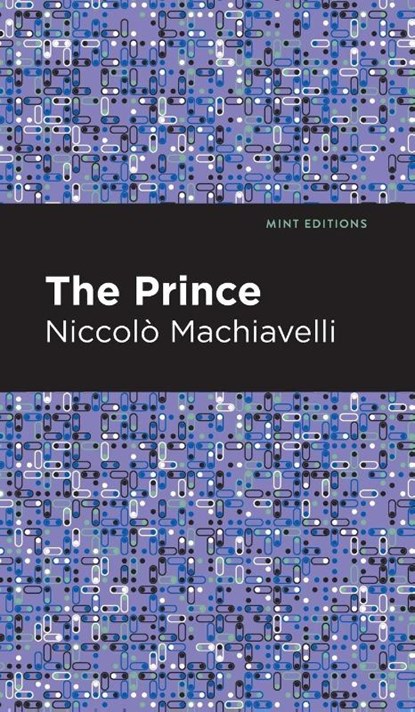 The Prince, Niccolo Machiavelli - Gebonden - 9781513220437