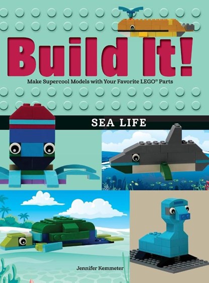 Build It! Sea Life, Jennifer Kemmeter - Gebonden - 9781513261171