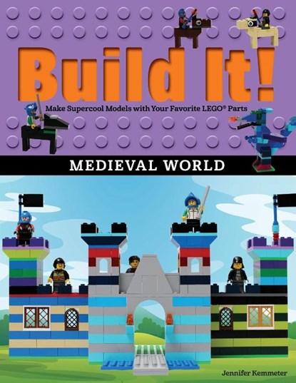 Build It! Medieval World, Jennifer Kemmeter - Paperback - 9781513261737