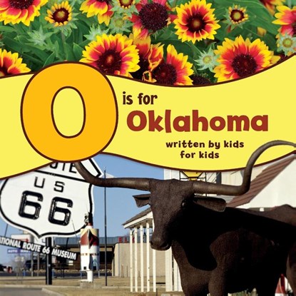 O is for Oklahoma, Boys and Girls Club of Oklahoma County - Paperback - 9781513262277