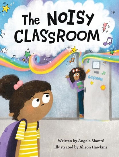 The Noisy Classroom, Angela Shante - Gebonden - 9781513262925