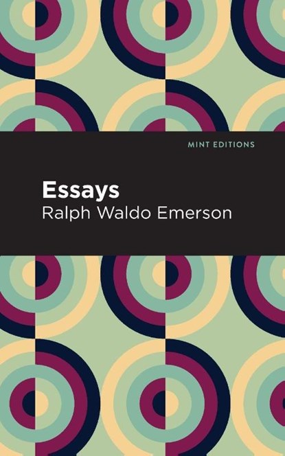 Essays: Ralph Waldo Emerson, Ralph Waldo Emerson - Paperback - 9781513263342