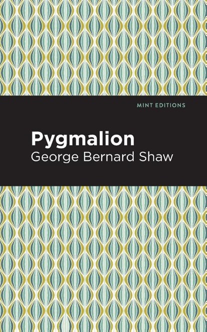 Pygmalion, George Bernard Shaw - Paperback - 9781513264707