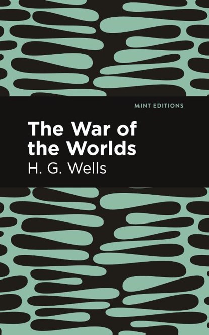 The War of the Worlds, H. G. Wells - Paperback - 9781513264929