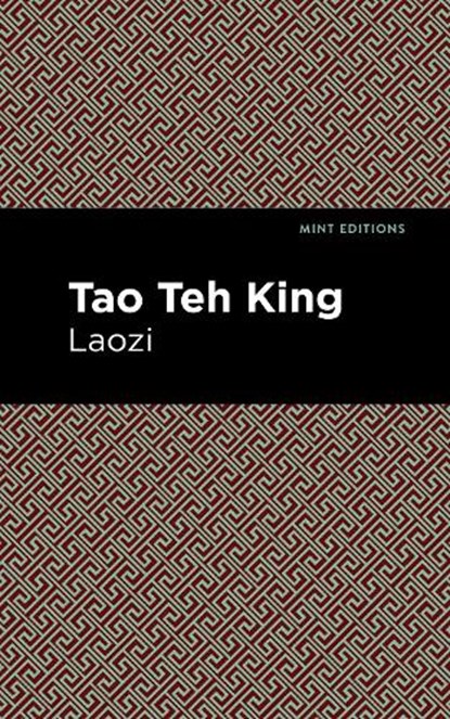 Tao Teh King, Laozi - Paperback - 9781513265254