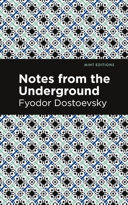 Notes from Underground, Fyodor Dostoevsky - Paperback - 9781513266190