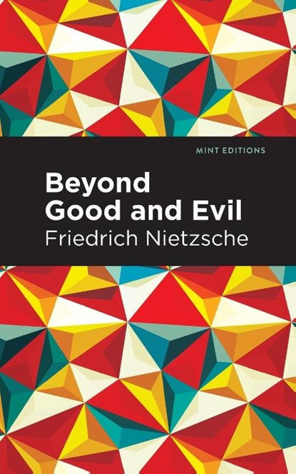 Beyond Good and Evil, Friedrich Nietzsche - Paperback - 9781513266732