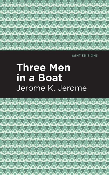 Three Men in a Boat, Jerome K. Jerome - Paperback - 9781513267463