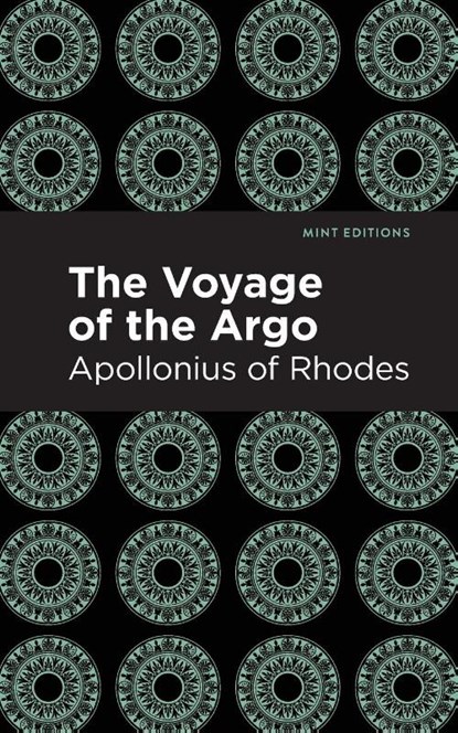 The Voyage of the Argo, Apollonius of Rhodes - Paperback - 9781513267876
